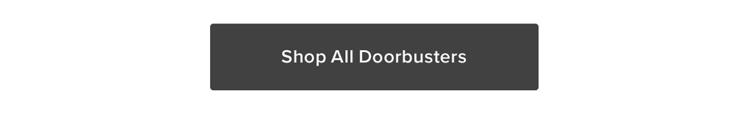 Shop All Doorbusters