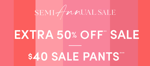 Semi Annual Sale