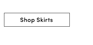 Shop Skirts