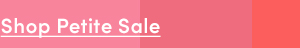 Shop Petites Sale