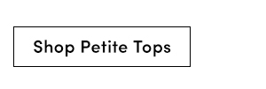 Shop Petite Tops