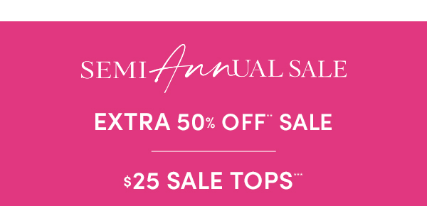 SEMI ANNUAL SALE