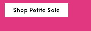 Shop Petite Sale