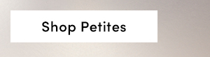 Shop Petites