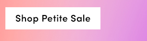 Shop Petite Sale