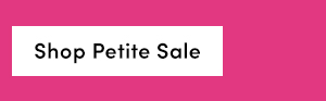 Shop Petites Sale