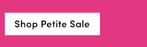 Shop Petite Sale