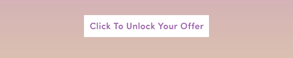 Click to Unlock Your Offer