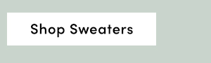 Shop Sweaters