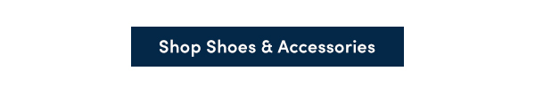 Shop Shoes & Accessories