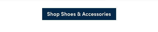 Shop shoes & accessories