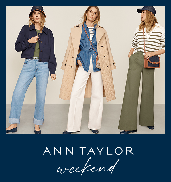 Ann Taylor Weekend