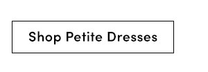 Shop Petite Dresses