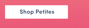 Shop Petites