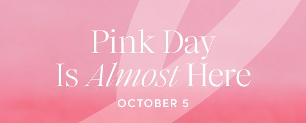 Pink Day is Almost Here