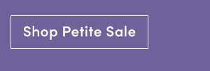 Shop Petite Sale