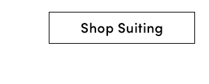 Shop Suiting