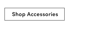 Shop Accessories 