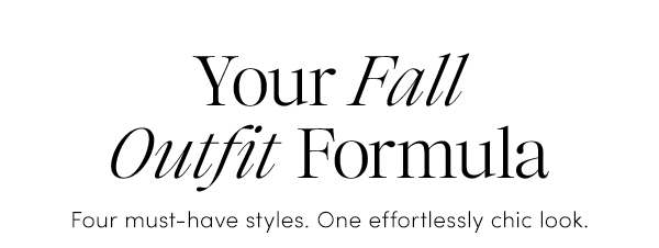 Your Fall Outfit Formula