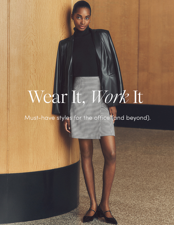 Wear It, Work It