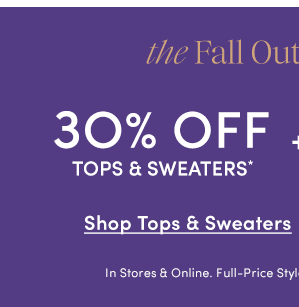 30% OFF TOPS & SWEATERS 