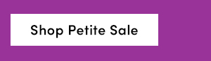 Shop Petite Sale