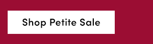 Shop Petite Sale