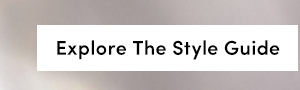 Explore The Style Guide