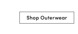 Shop Outerwear