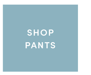 Shop Pants