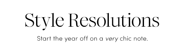 Style Resolutions