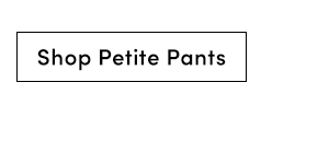 Shop Petite Pants