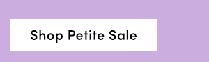 Shop Petites Sale