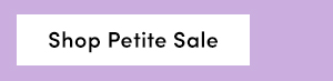 Shop Petite Sale