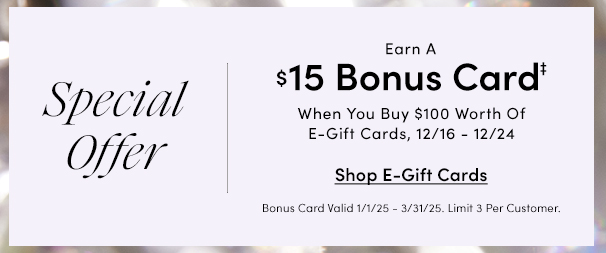 Earn A $15 Bonus Card