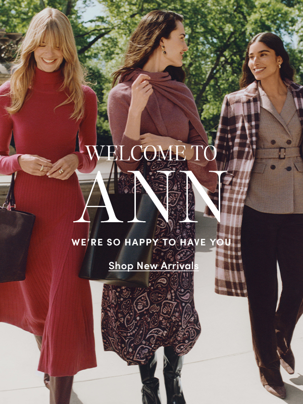 Welcome To Ann | Meet Our New Arrivals