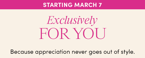 Exclusively FOR YOU