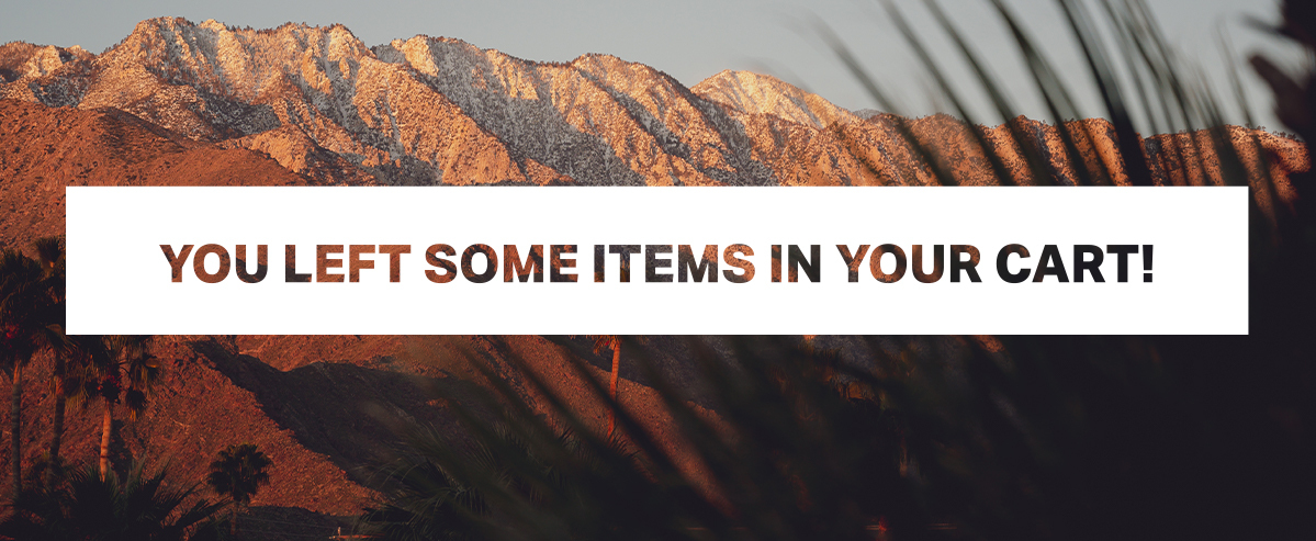 You Left Some items in your cart