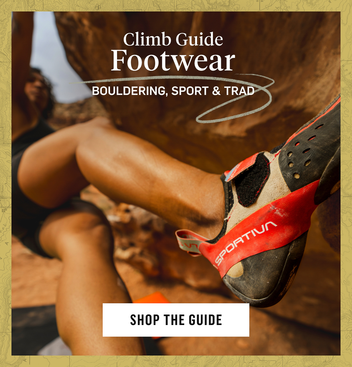 Climb Guide Footwear: Bouldering, sport & Trad. Shop the guide!