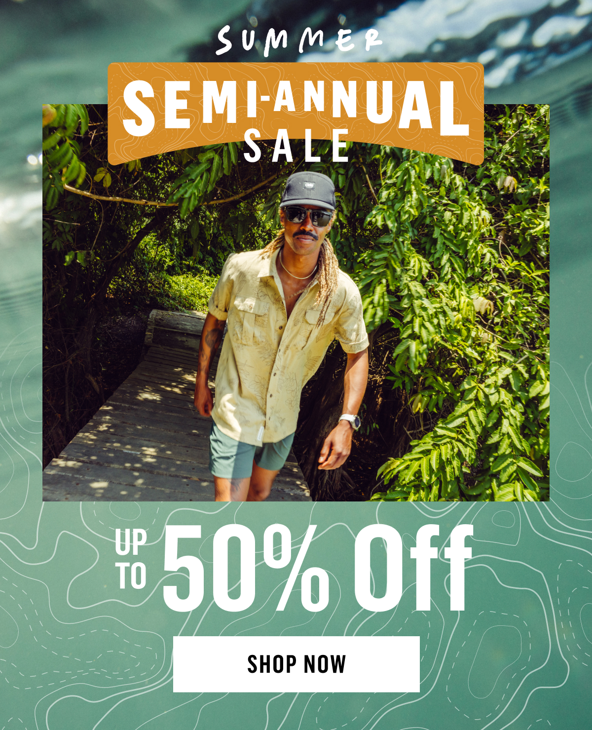 Summer Semi-annual sale. Up to 50% off. Shop Now!