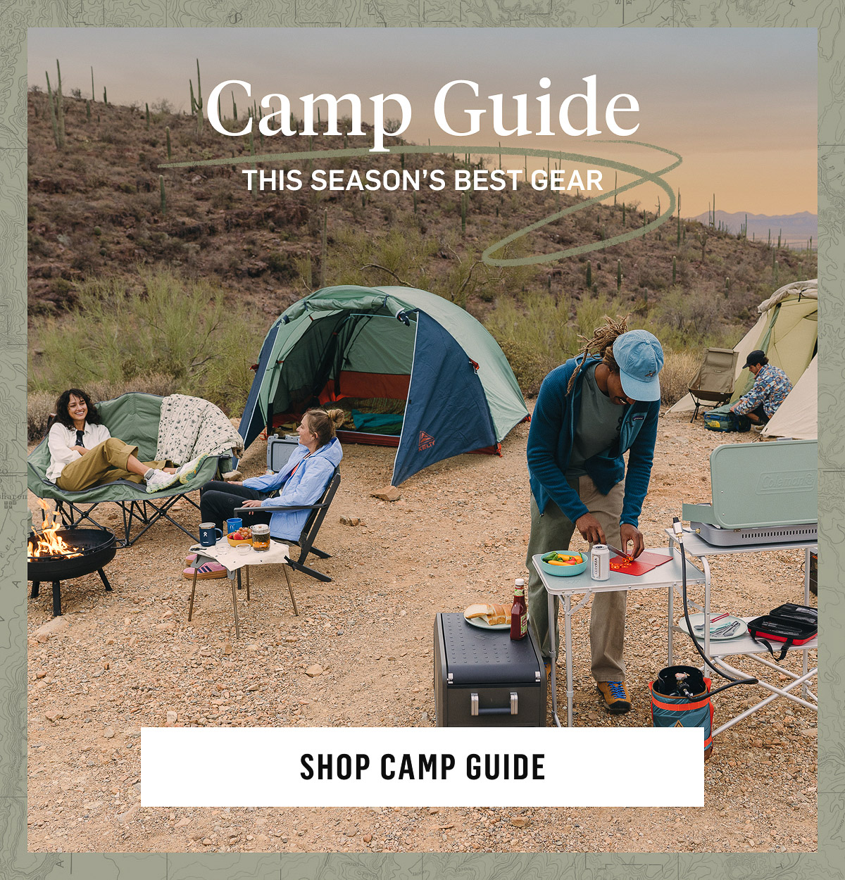 Camp Guide This season’s best gear Shop Camp Guide