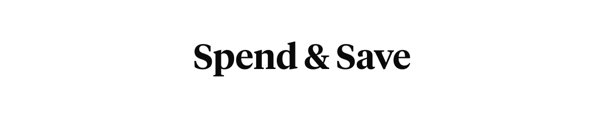 Spend & Save Banner