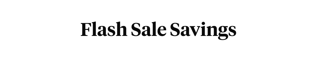 Flash Sale Savings