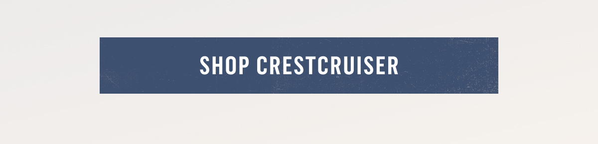 CrestCruiserCTA