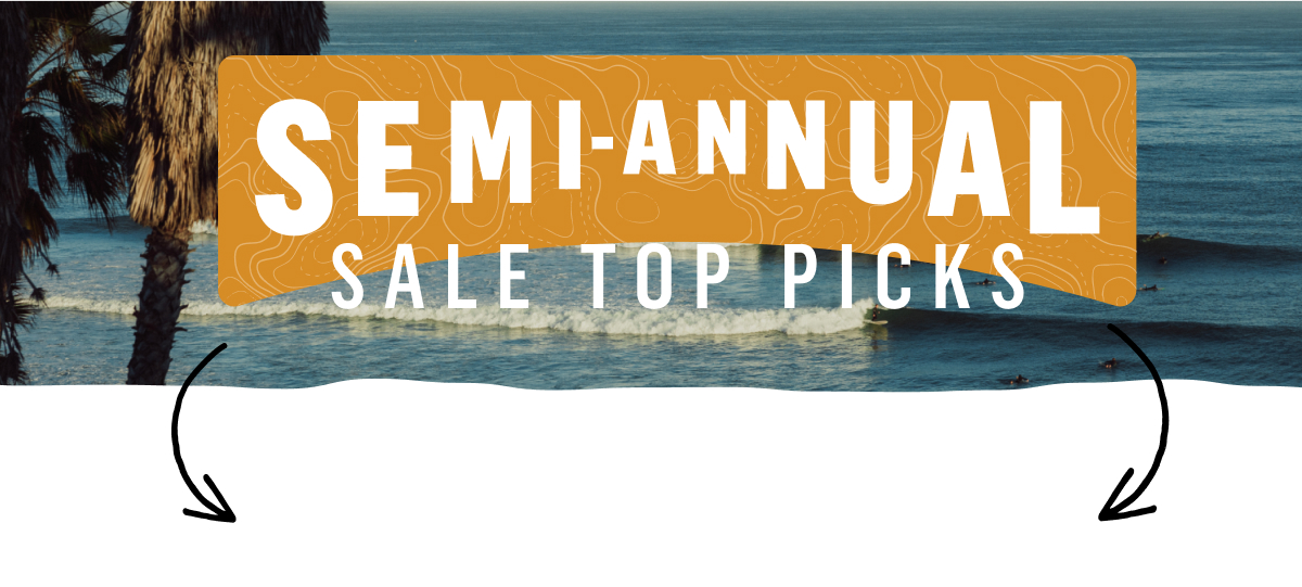 Semi Anual Sale Top PIcks 