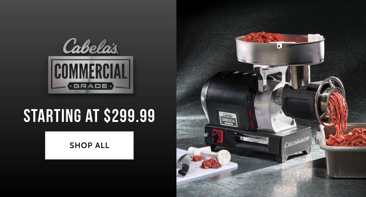 CABELA'S COMMERCIAL GRADE MEAT PROCESSING