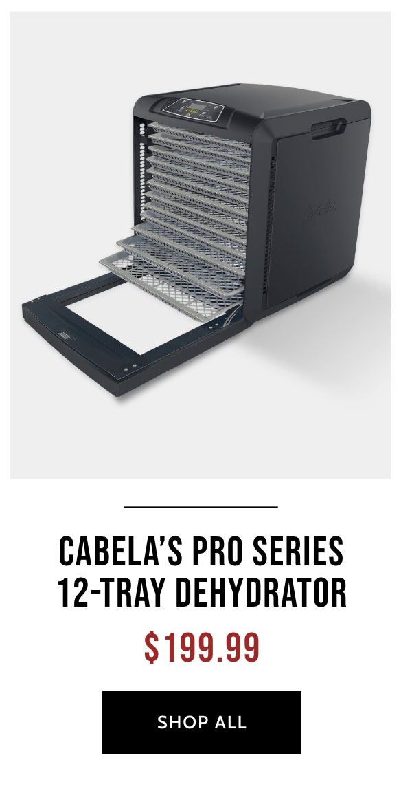 https://www.basspro.com/shop/en/cabelas-pro-series-12-tray-dehydrator