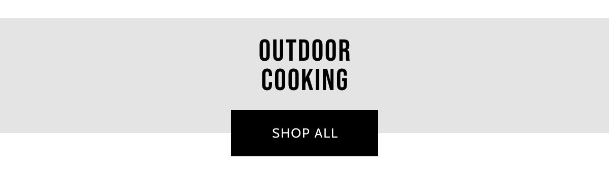 Shop All Outdoor Cooking