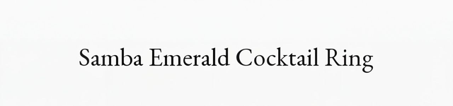 Samba Lab Emerald and Diamond Cocktail Ring