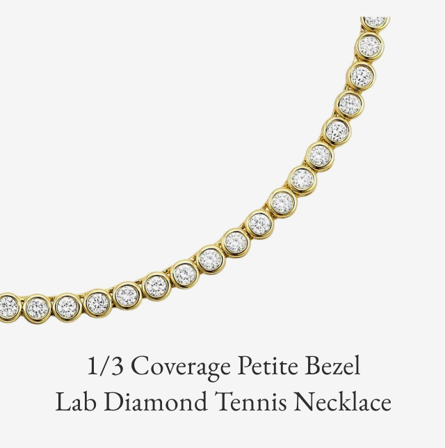 1/3 Coverage Petite Bezel Lab Diamond Tennis Necklace
